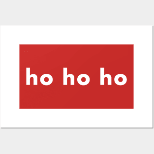 ho ho ho Posters and Art